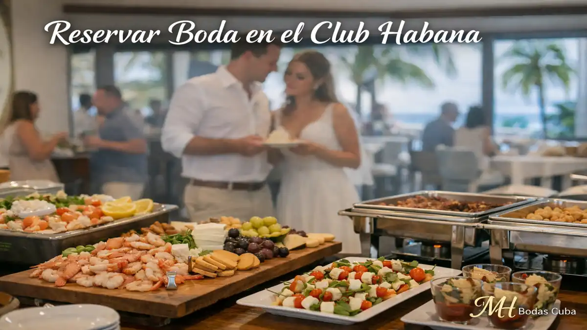 📅 Cómo Reservar Tu Boda en el Club Habana ➤ Precios y Guía Paso a Paso