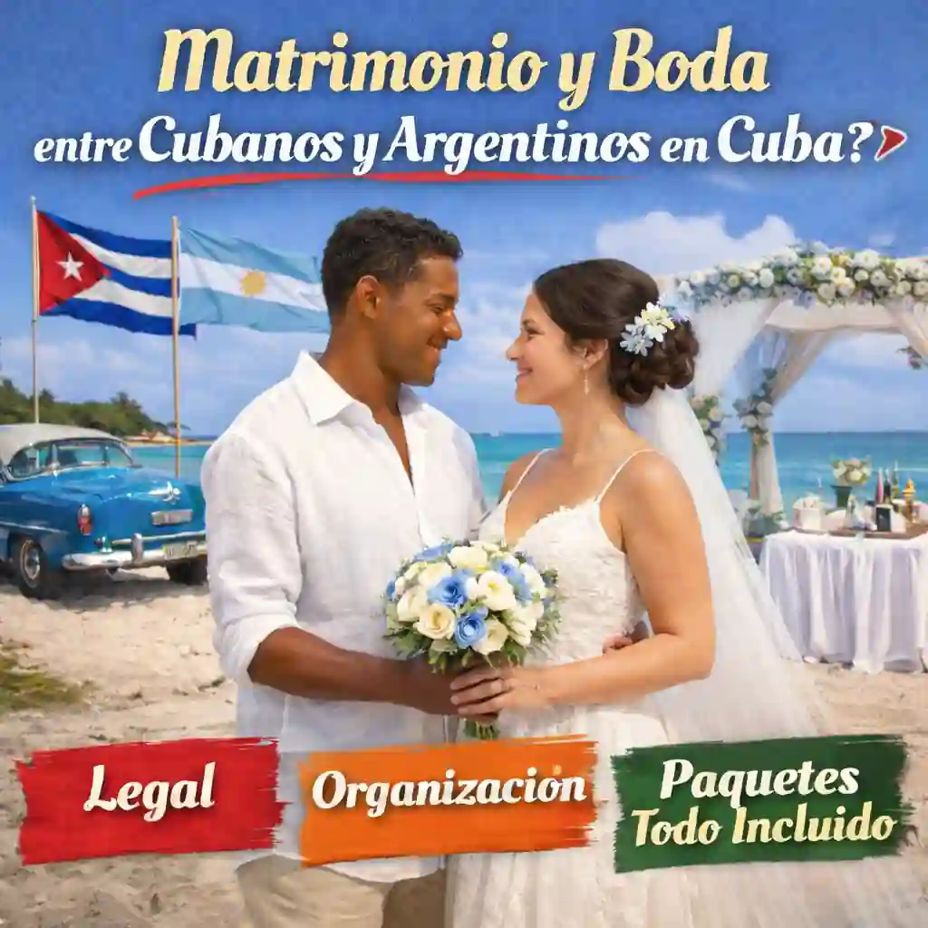 Matrimonio y Boda entre Cubanos y Argentinos en Cuba ➤ Legal, Organización y Paquetes Todo Incluido
