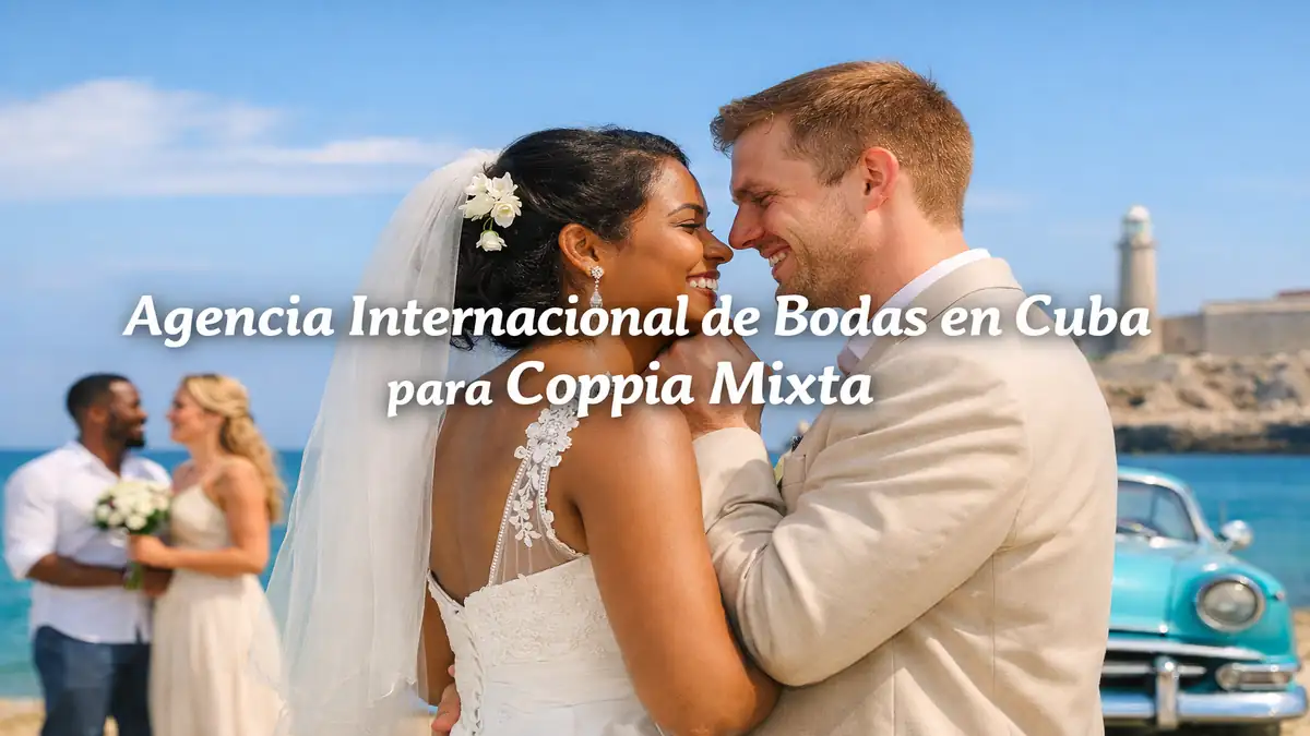 Agencia Internacional de Bodas en Cuba para Extranjeros
